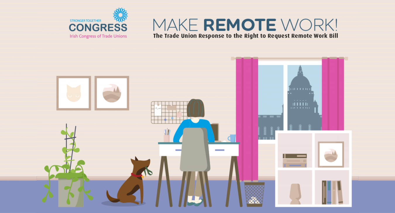 The Trade Union Response to the Right to Request Remote Work Bill